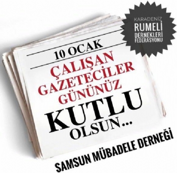 Çalışan Gazeteciler Günü Kutlu Olsun Çalışan Gazeteciler Günü Kutlu Olsun